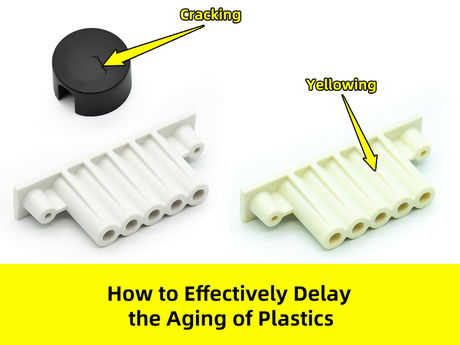 How to Effectively Delay the Aging of Plastics.jpg