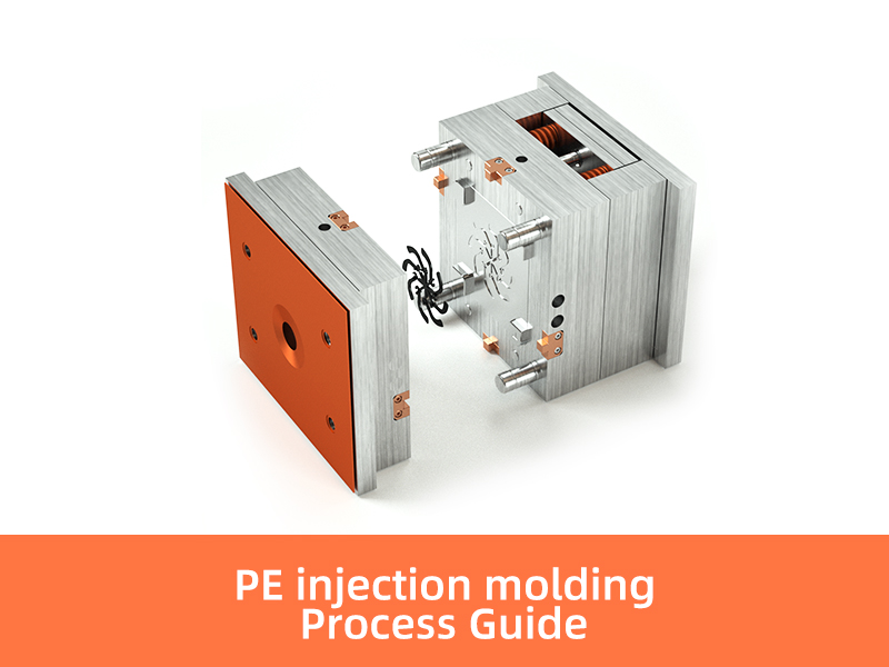 PE Injection Molding Process Guide