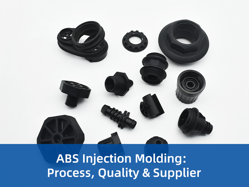 ABS Injection Molding: Process, Quality and Supplier
