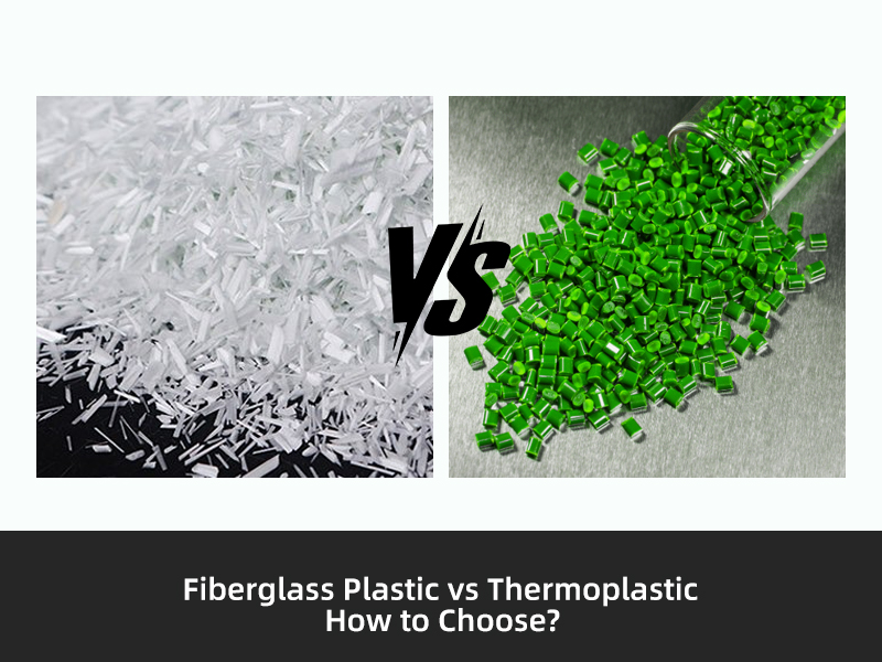 Fiberglass Plastic vs Thermoplastic How to Choose.jpg