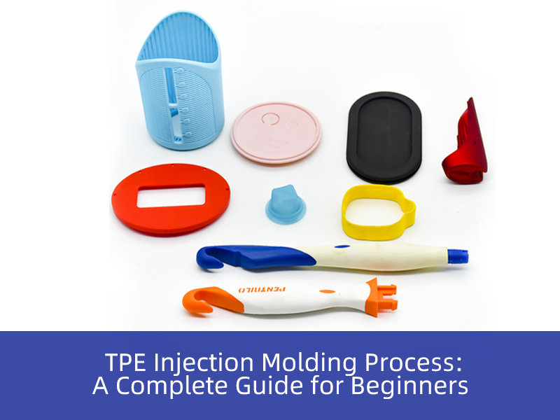 Processus de moulage par injection TPE: un guide complet pour les débutants