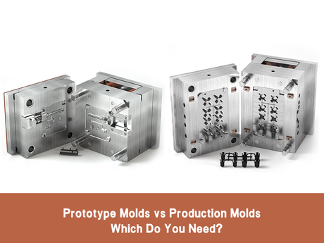 Prototype Molds Vs Production Molds.jpg