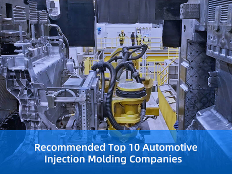Recommended Top 10 Automotive Injection Molding Companies.jpeg